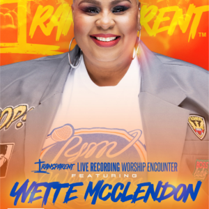 TRANSPARENT LIVE Recording Encounter featuring Yvette McClendon